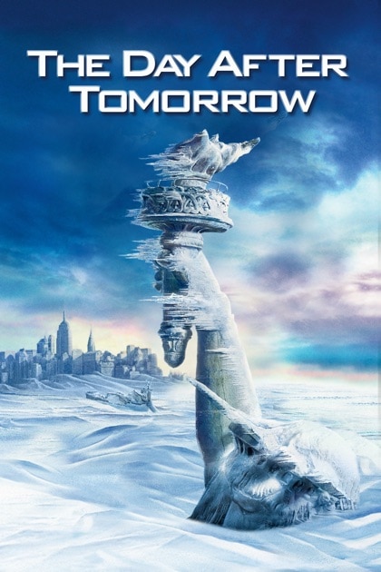 The Day After Tomorrow (2004) – Stupid Is Fun